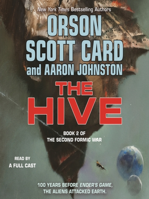 Title details for The Hive--Book 2 of the Second Formic War by Orson Scott Card - Available